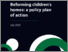 [thumbnail of cc-reforming-childrens-homes-a-policy-plan-of-action.pdf]