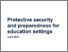[thumbnail of Protective_security_and_preparedness_for_the_education_sector_-April_24.pdf]