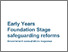 [thumbnail of Early_years_foundation_stage_safeguarding_reforms_-_response.pdf]