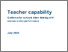 [thumbnail of Teacher_capability_-_guidance_for_schools_when_dealing_with_serious_under-performance.pdf]