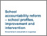 [thumbnail of school-accountability-reform-government-response.pdf]