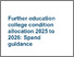 [thumbnail of Further_education_college_condition_allocation_2025_to_2026_-_Spend_guidance.pdf]