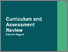 [thumbnail of Curriculum_and_Assessment_Review_interim_report.pdf]