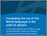 [thumbnail of Increasing-the-use-of-the-Welsh-language-in-post-16-sectors.pdf]