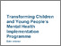[thumbnail of Transforming_children_and_young_people_s_mental_health_implementation_programme_2024_data_release.pdf]