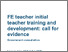 [thumbnail of FE teacher initial teacher training and development - call for evidence.pdf]