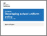 [thumbnail of Developing school uniform policy - GOV.UK.pdf]