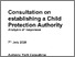 [thumbnail of Consultation_on_establishing_a_Child_Protection_Authority_-_Analysis_of_responses.pdf]