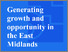 [thumbnail of Generating-growth-and-opportunity-in-the-East-Midlands-11-25.pdf]
