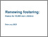 [thumbnail of Renewing_fostering_-_Homes_for_10_000_more_children_-_version_for_childen_and_young_people.pdf]