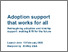 [thumbnail of Adoption support that works for all - consultation document - Feb 2026.pdf]