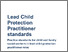 [thumbnail of Lead_Child_Protection_Practitioner_Standards.pdf]