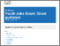 [thumbnail of Youth Jobs Grant Grant guidance - GOV.UK.pdf]