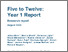 [thumbnail of Five_to_Twelve_year_1_research_report.pdf]