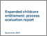 [thumbnail of Expanded_childcare_entitlement_process_evaluation_report.pdf]