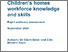 [thumbnail of childrens-homes-workforce-knowledge-and-skills-rapid-evidence-assessment.pdf]