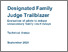 [thumbnail of Designated_family_judge_trailblazer_evaluation_of_pilots_to_reduce_unnecessary_family_courts_delays_technical_annex_.pdf]